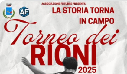 Torneo dei Rioni 2025 Torneo dei Rioni 2025